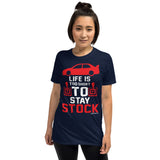 LIFES TOO SHORT TEE SHIRT