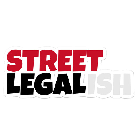 STREET LEGALISH STICKER