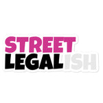 PINK STREET LEGALISH STICKER